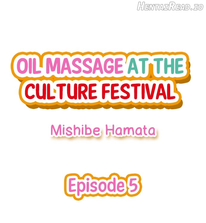 Oil Massage at the Culture Festival Chapter 5 - page 1