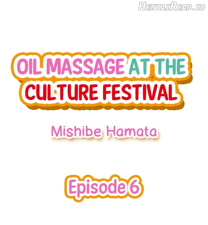 Oil Massage at the Culture Festival Chapter 6 - page 1