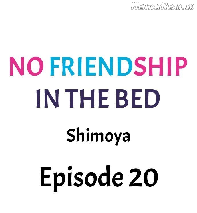 No Friendship in The Bed Chapter 20 - page 1