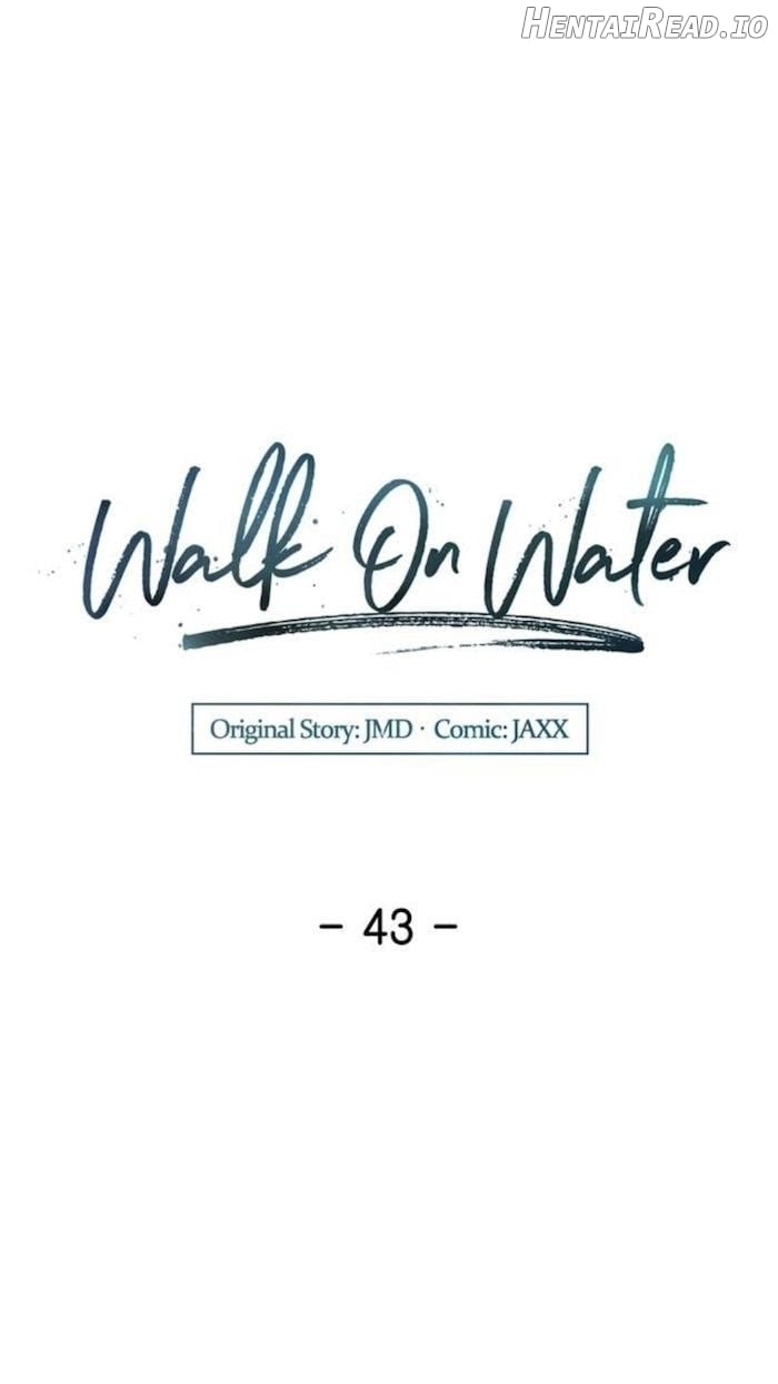 Walk on Water Chapter 43 - page 6