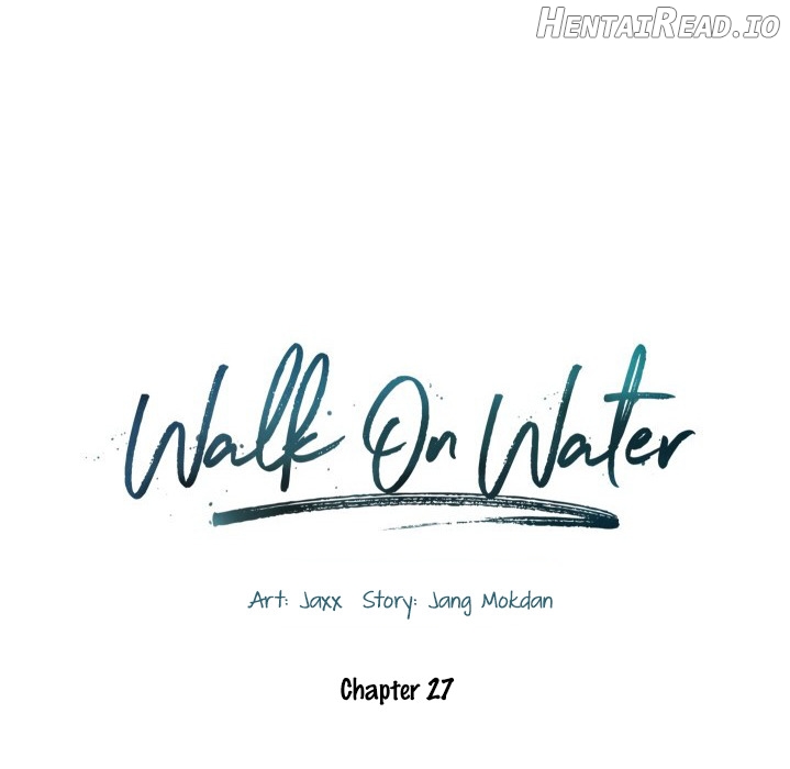 Walk on Water Chapter 27 - page 24