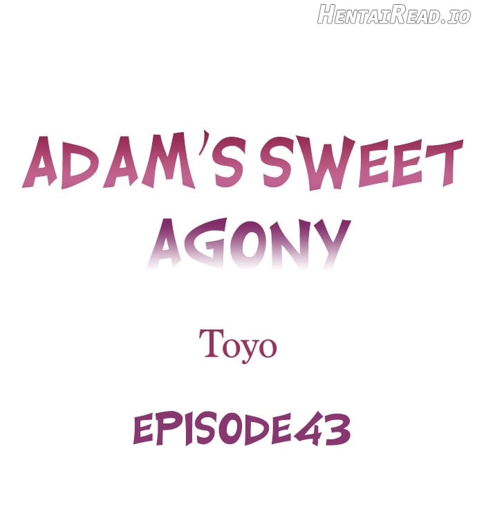 Adam’s Sweet Agony Chapter 43 - page 1