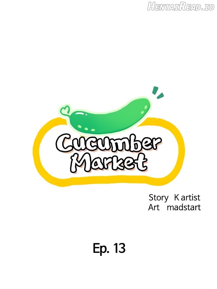 Cucumber Market Chapter 13 - page 7