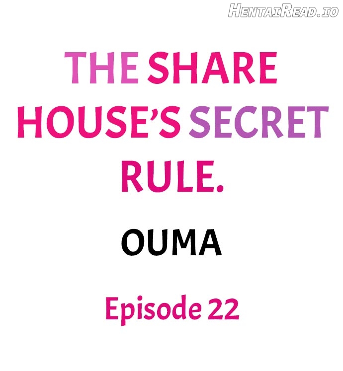 The Share House’s Secret Rule Chapter 22 - page 1