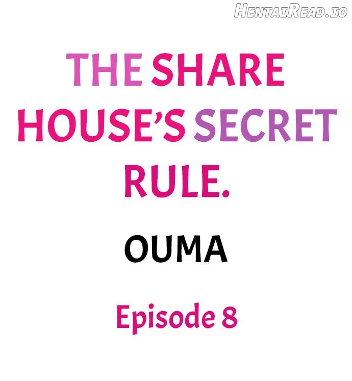 The Share House’s Secret Rule Chapter 8 - page 1