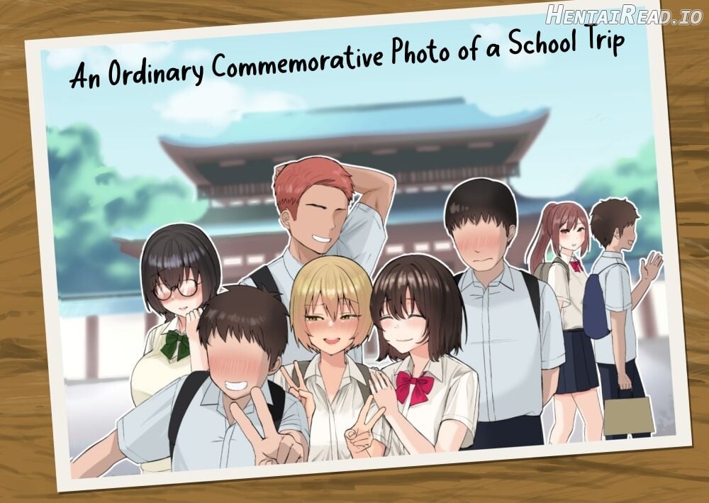 An Ordinary Commemorative Photo of a School Trip【NTR】 Chapter 1 - page 1