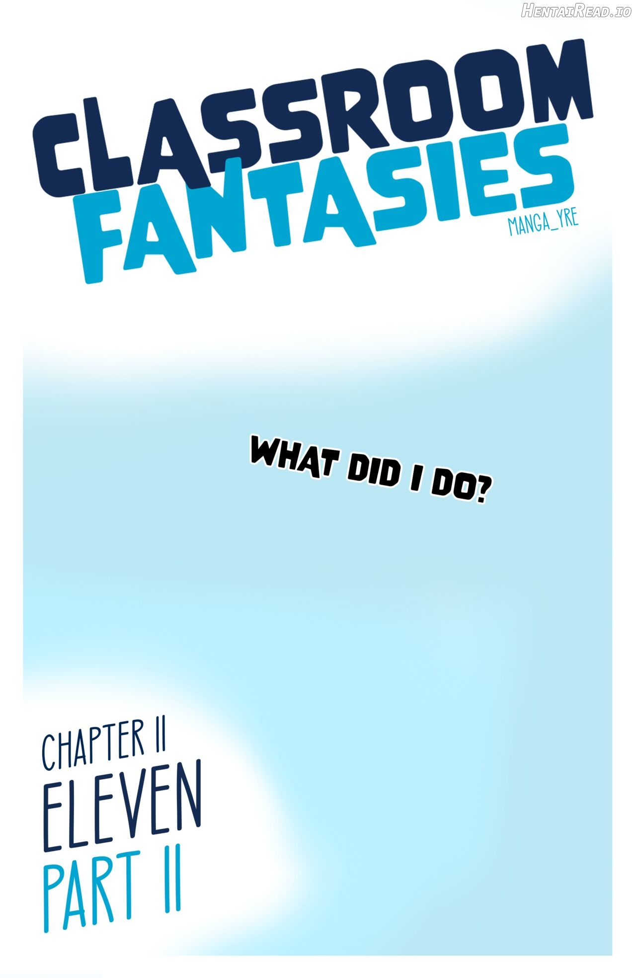 Classroom Fantasies - Chap 2: Eleven part 2 Chapter 1 - page 1