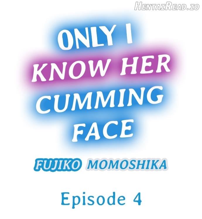 Only I Know Her Cumming Face Chapter 1 - page 29