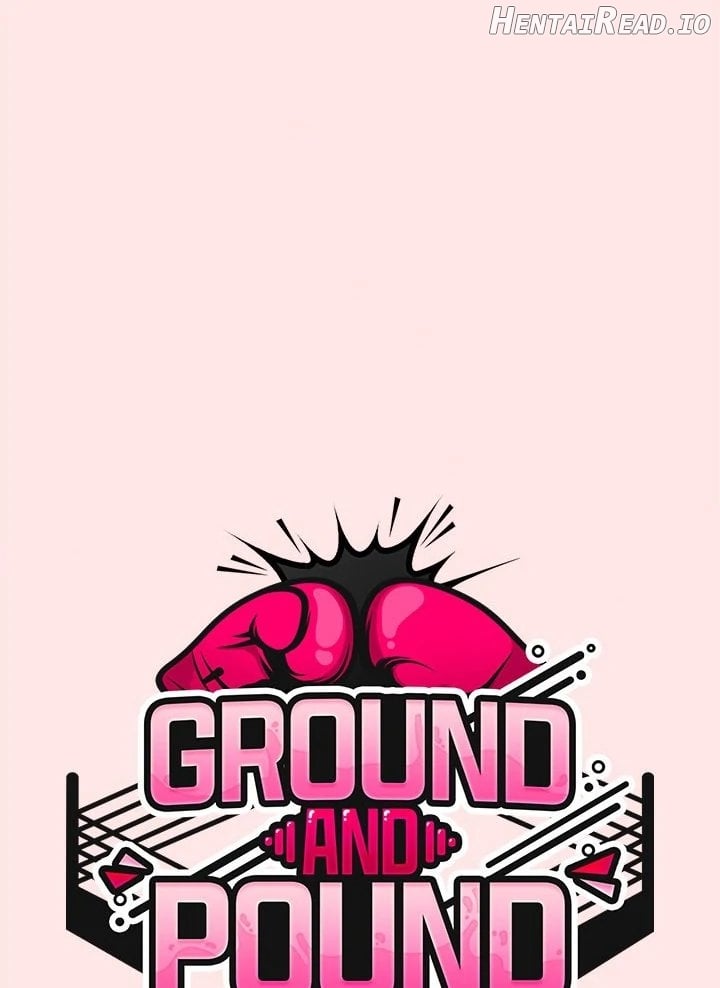 Ground and Pound Chapter 25 - page 37