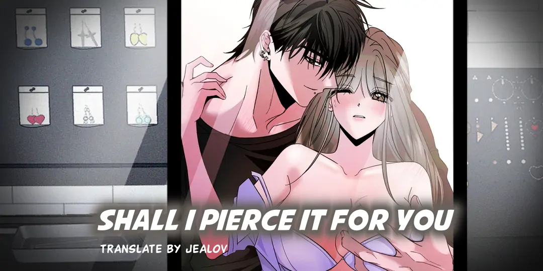 Shall I Pierce It For You? | Jealov Chapter 2 - page 1
