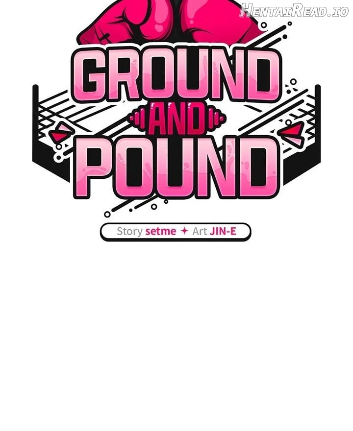 Ground and Pound Chapter 32 - page 38